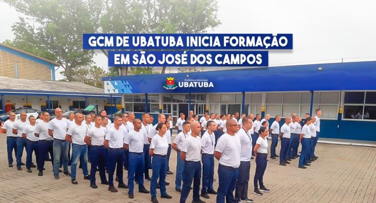 GCM de Ubatuba inicia formação em São José dos Campos